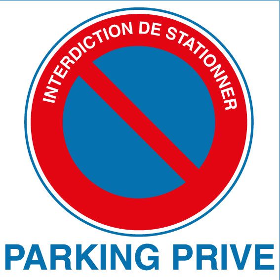Panneau Stationnement interdit - propriété privée
