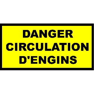 Autocollant danger circulation d'engins