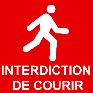 Panneau interdiction de courir PVC