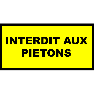 Autocollant interdit aux piétons