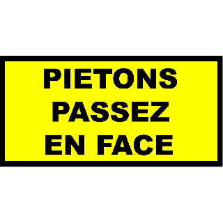 Autocollant piétons passez en face
