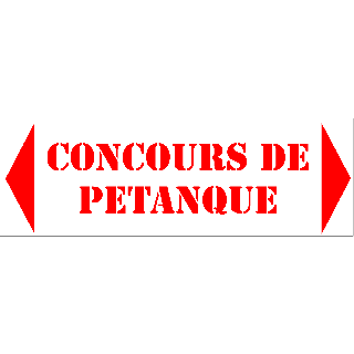 Panneau de fléchage concours de pétanque