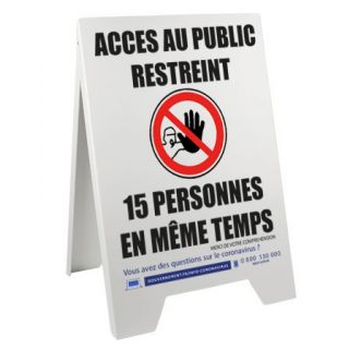 Chevalet 100 x 55 cm de sol Accès au public restreint 15 personnes