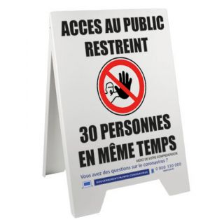 Chevalet 100 x 55 cm de sol Accès au public restreint 30 personnes