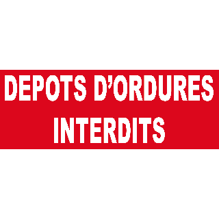 Panneau dépôts d'ordures interdits PVC