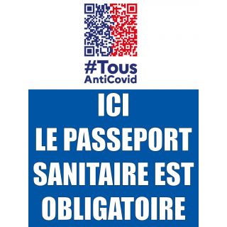 Autocollant ici le passeport sanitaire est obligatoire