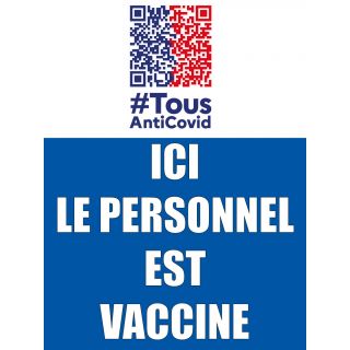 Autocollant ici le personnel est vacciné