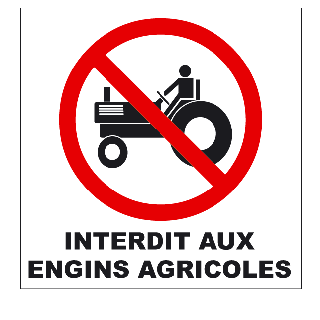 Autocollant interdit aux engins agricoles