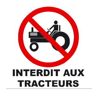 Panneau interdit aux tracteurs PVC