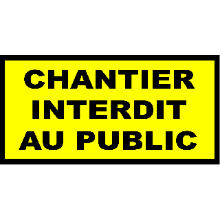 Autocollant chantier interdit au public le lot de 50