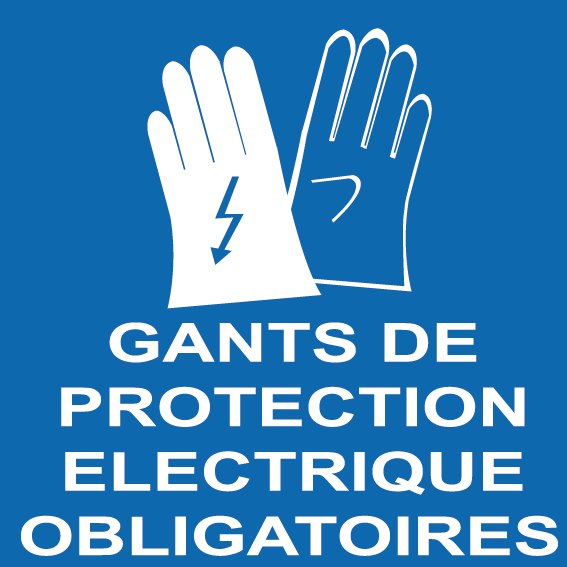Panneau gants de protection electrique obligatoires - Promociel
