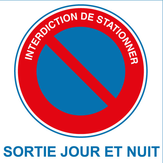 Autocollant interdiction de stationner sortie jour et nuit - Promociel