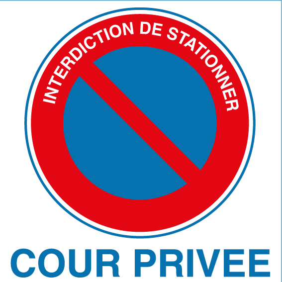 Panneau pvc interdiction de stationner cour privée - Promociel