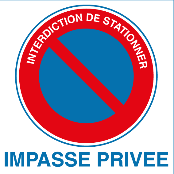 Panneau alu interdiction de stationner impasse priv&eacute;e - Promociel