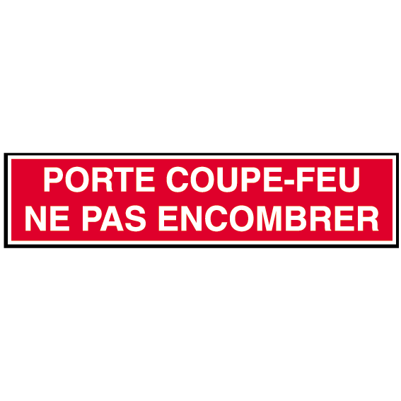 Panneau porte coupe-feu ne pas encombrer - Promociel