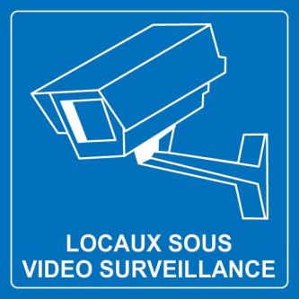 Panneau locaux sous vidéo surveillance PVC 