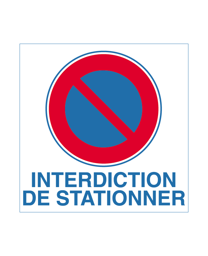 Panneau Interdiction de Stationner