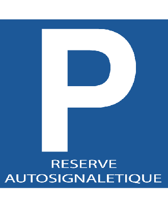 Panneau Parking Réservé personnalisé à votre nom alu 3 mm