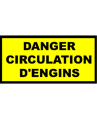 Autocollant danger circulation d'engins