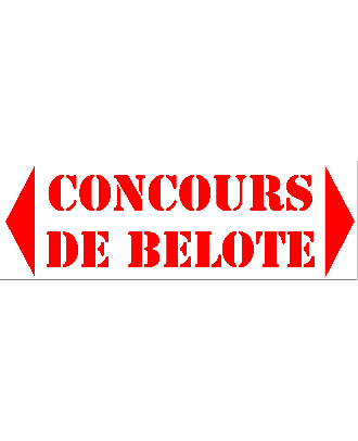 Panneau de fléchage concours de belote