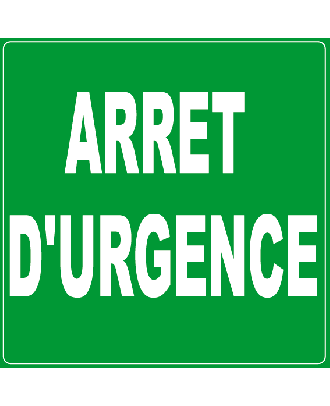 Panneau PVC arrêt d'urgence 2