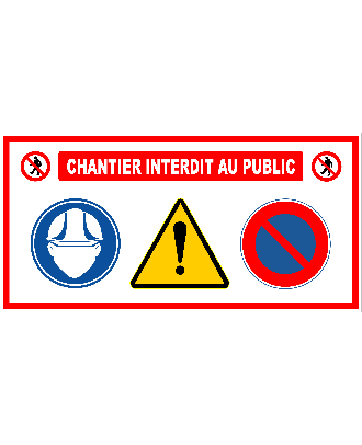 Panneau chantier interdit au public 2