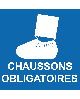 Panneau PVC chaussons obligatoires