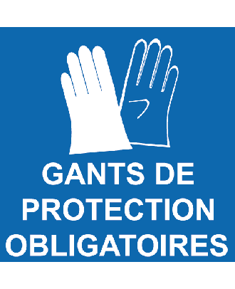 Panneau alu gants de protection obligatoires