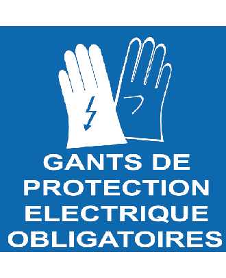 Panneau gants de protection électrique obligatoires alu