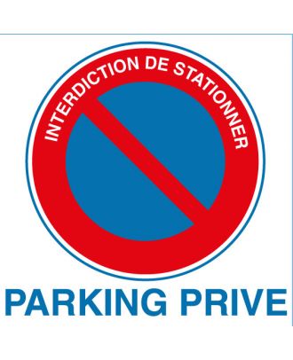 Panneau PVC interdiction de stationner parking privé