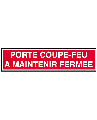 Autocollant porte coupe-feu a maintenir fermé