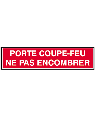 Autocollant porte coupe-feu ne pas encombrer